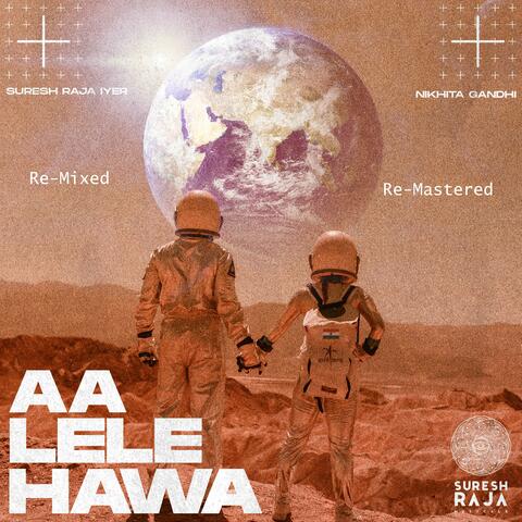 Aa Lele Hawa (Re-Mixed/Re-Mastered)