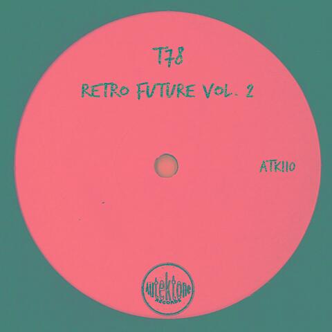 Retro Future, Vol. 2