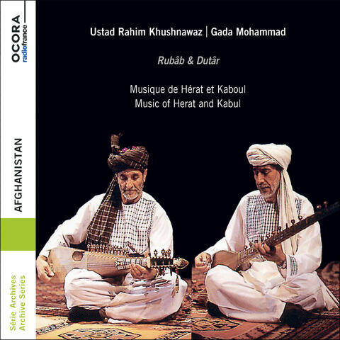 AFGHANISTAN - Rubâb & Dutâr - Musique de Hérat et Kaboul
