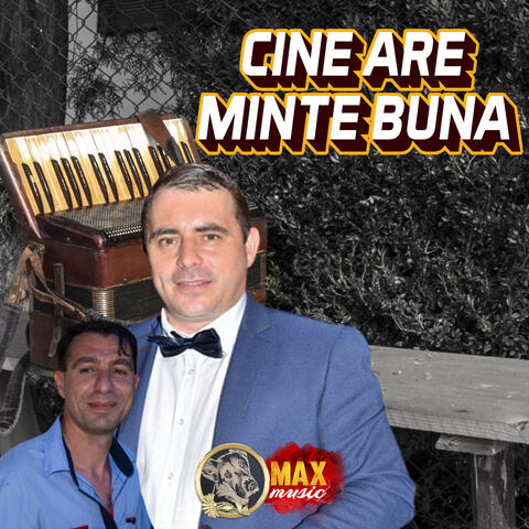 CINE ARE MINTE BUNA