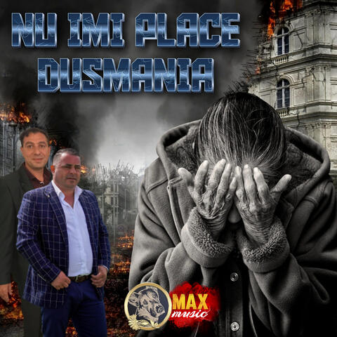 NU IMI PLACE DUSMANIA
