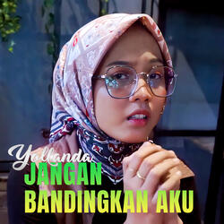 Jangan Bandingkan Aku