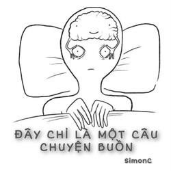 Đây Chỉ Là Một Câu Chuyện Buồn