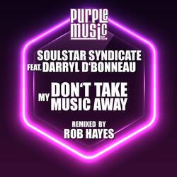 Dont Take My Music Away