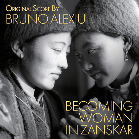 Becoming Woman in Zanskar - Musique Originale de Bruno Alexiu
