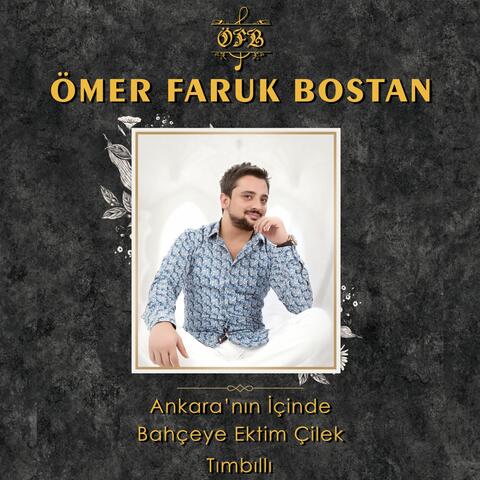 Ankara'nın İçinde / Bahçeye Ektim Çilek / Tımbıllı