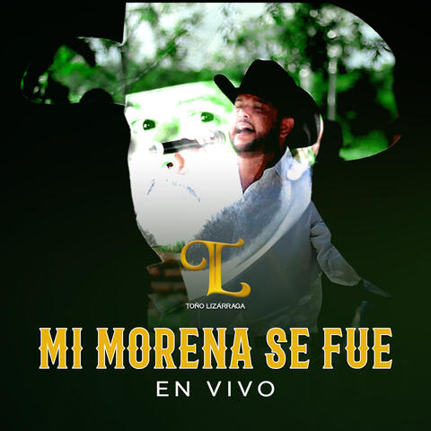 Mi Morena Se Fue