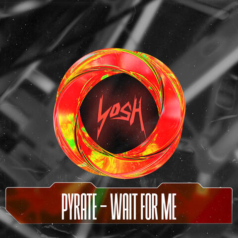 Wait For Me