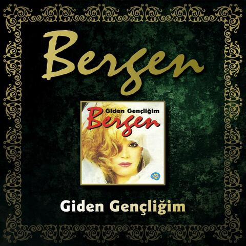 Giden Gençliğim