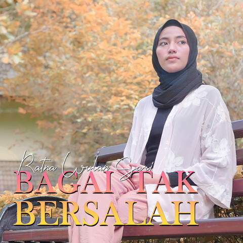 Bagai Tak Bersalah
