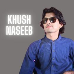 Pa Ter Dawran Bandy Khush Naseeb