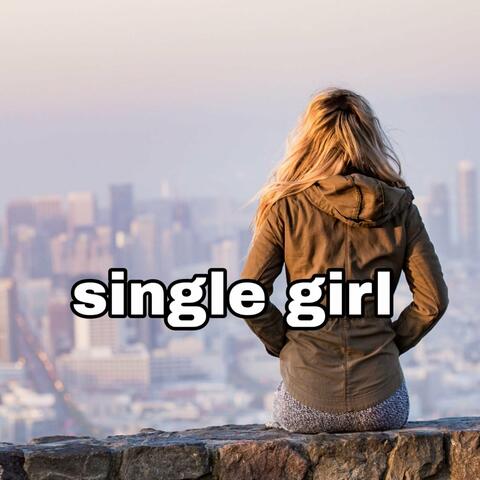 Single Girl