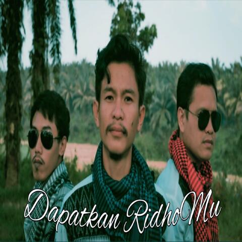Dapatkan RidhoMu