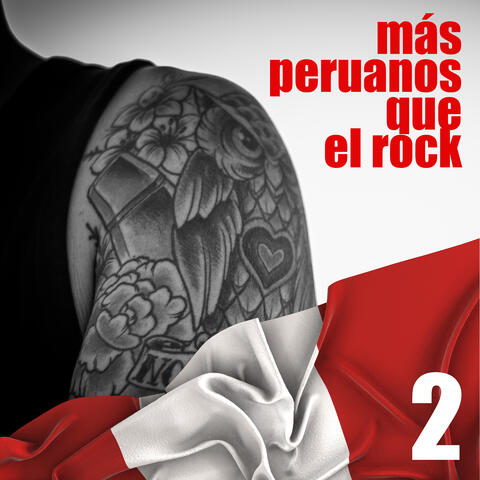 Más Peruanos Que el Rock, Vol. 2