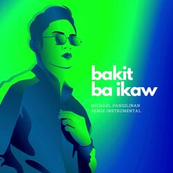 Bakit Ba Ikaw