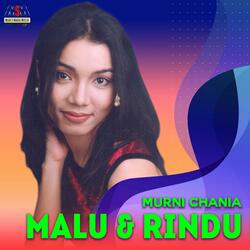 Malu Dan Rindu