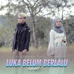 Luka Belum Berlalu