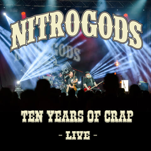 Ten Years Of Crap - Live