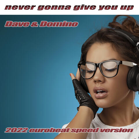 Never Gonna Give You Up
