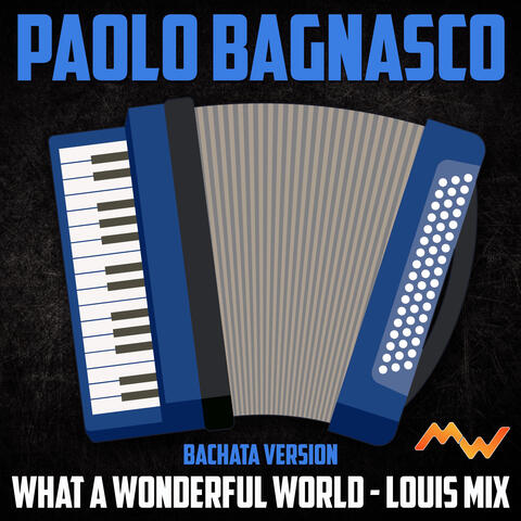 What A Wonderful World / Louis Mix