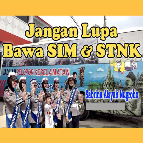 Jangan Lupa Bawa SIM & STNK