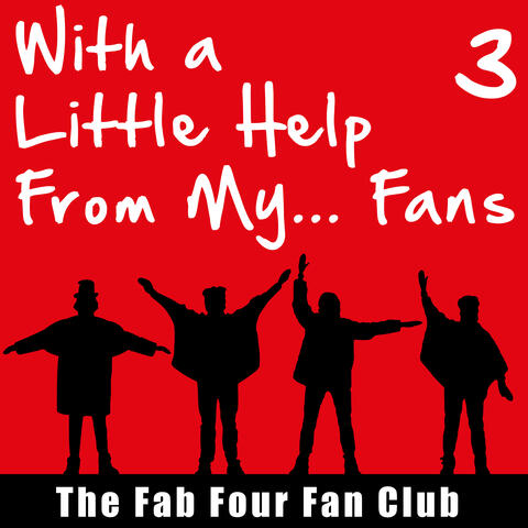 With a Little Help From My... Fans, Vol. 3