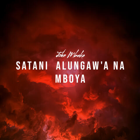 Satani Alungaw'a na Mboya