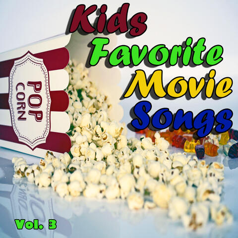 Kids Favorite Movie Songs, Vol. 3