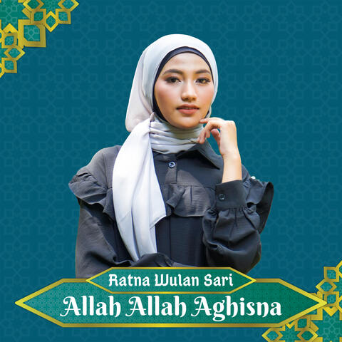 Allah Allah Aghisna