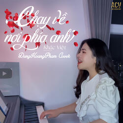 Chạy Về Nơi Phía Anh