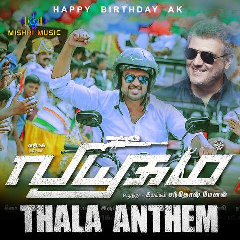 Thala Anthem