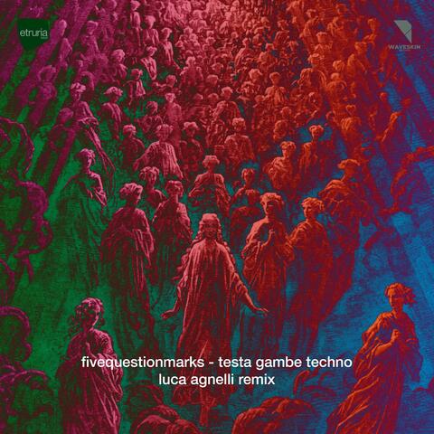 Testa Gambe Techno
