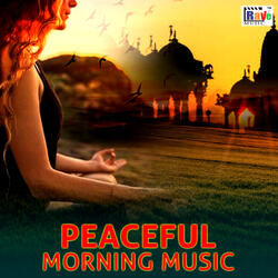 Peaceful Morning Music