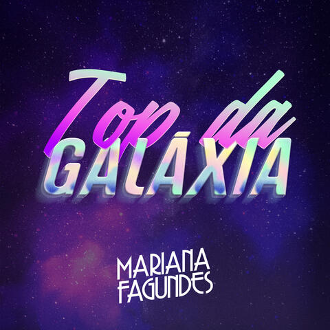 Top da Galáxia