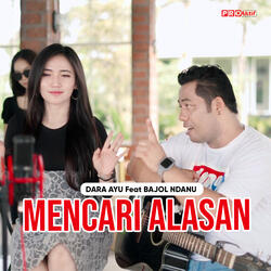 Mencari Alasan