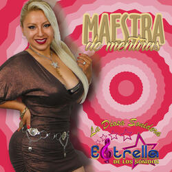 Maestra De Mentiras