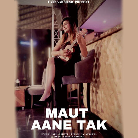 Maut Aane Tak
