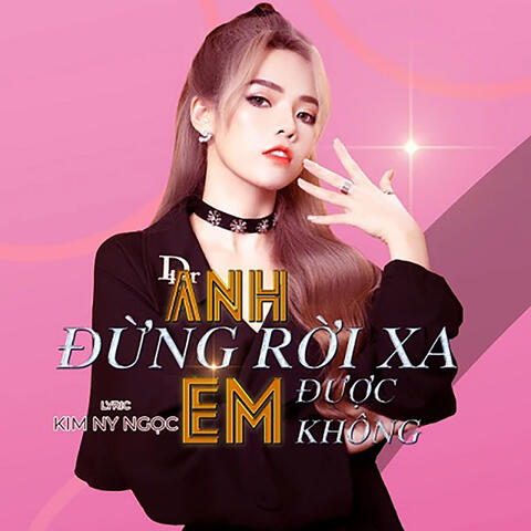 Anh Đừng Rời Xa Em Được Không