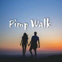 Pimp Walk