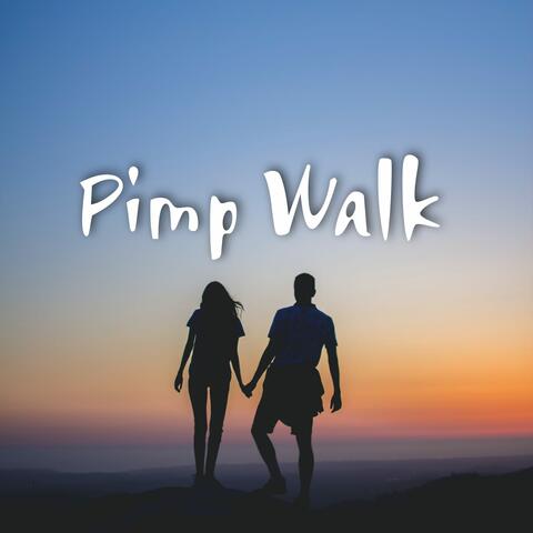 Pimp Walk