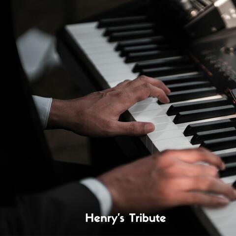 Henry's Tribute