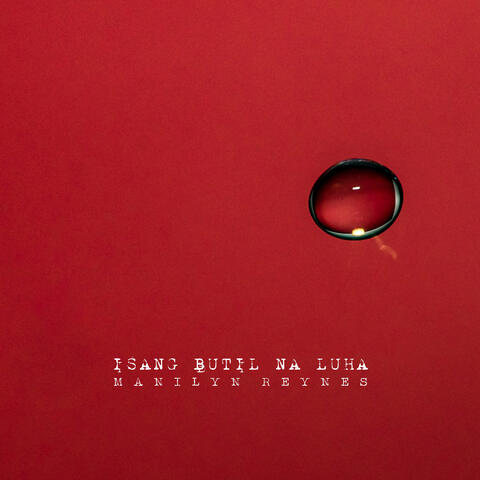Isang Butil Na Luha
