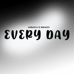 Every Day