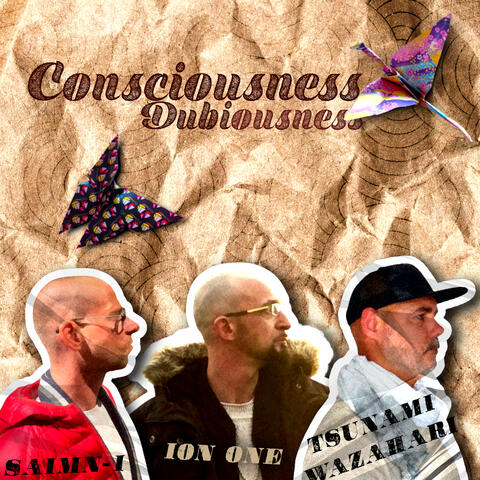 Consciousness / Dubiousness