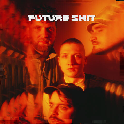 Future Shit