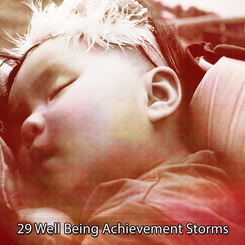29 Well Being Achievement Storms