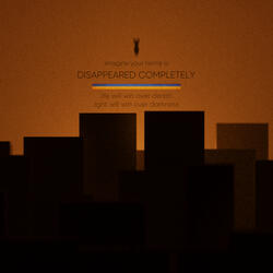 Disappeared Completely