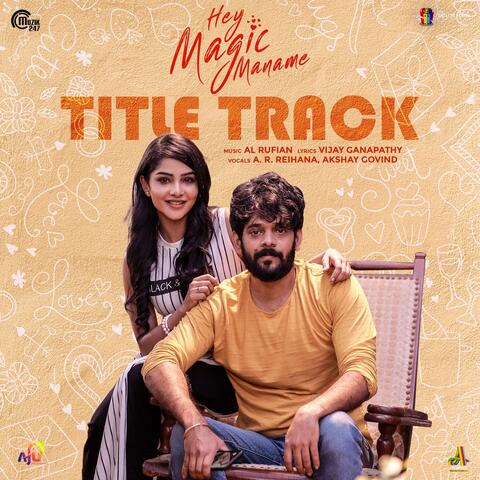 Hey Magic Maname (Title Track)