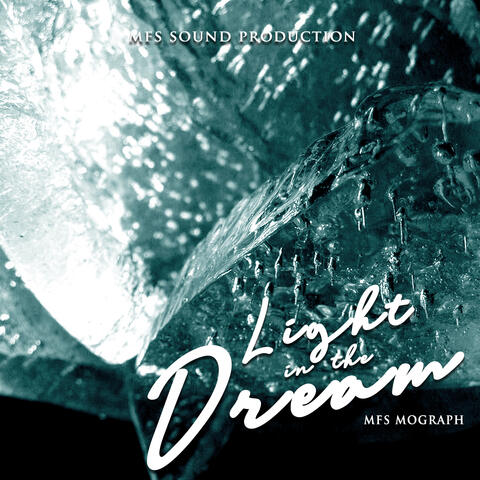 Light in The Dream