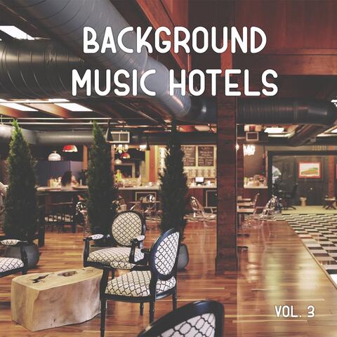 Background music hotels, Vol. 3